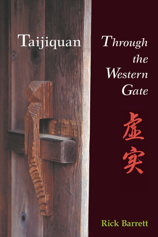 Taijiquan - Through the Western Gate