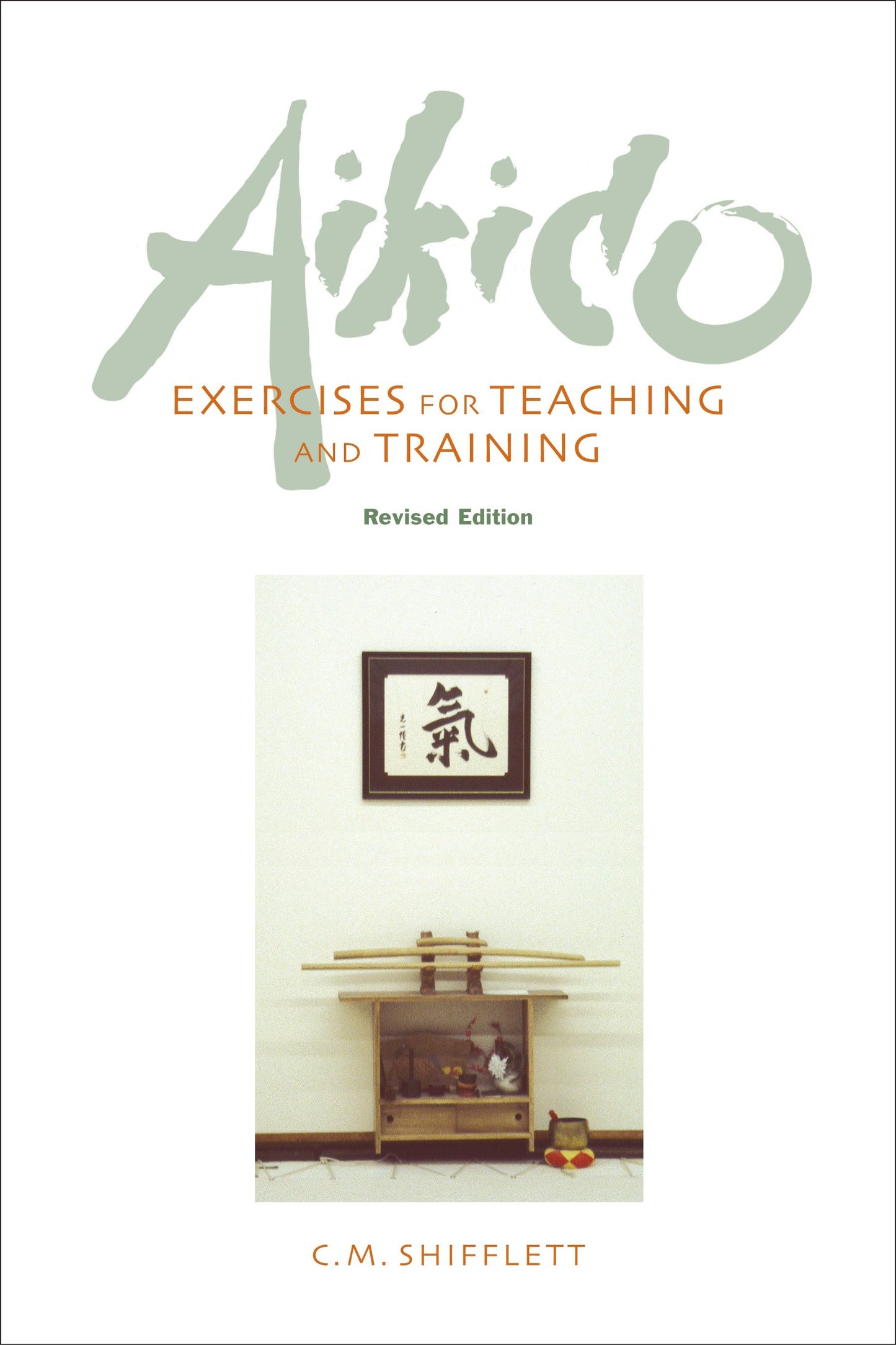 Aikido Exercises for Teaching and Training - Revised Edition