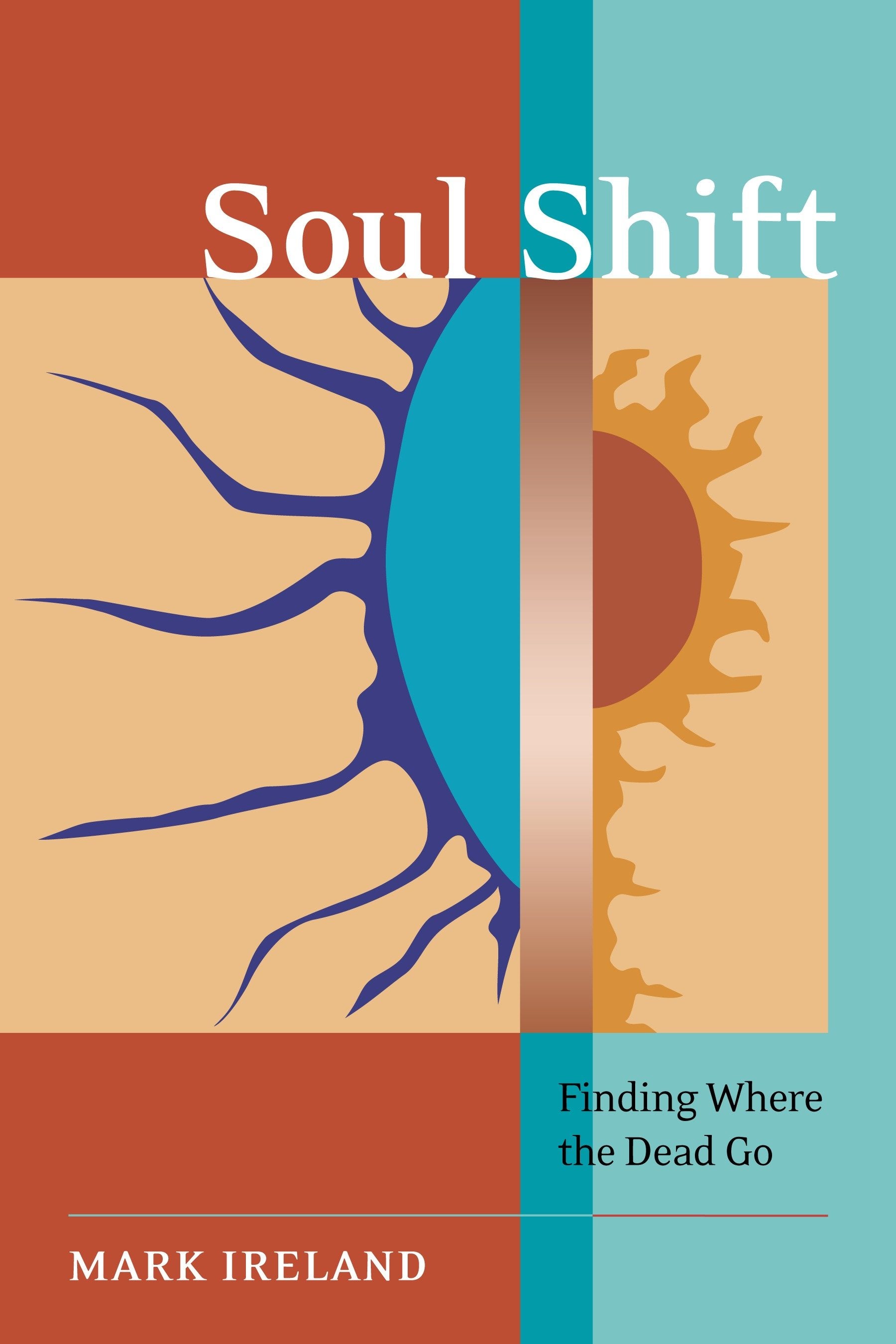 Soul Shift - Finding Where the Dead Go