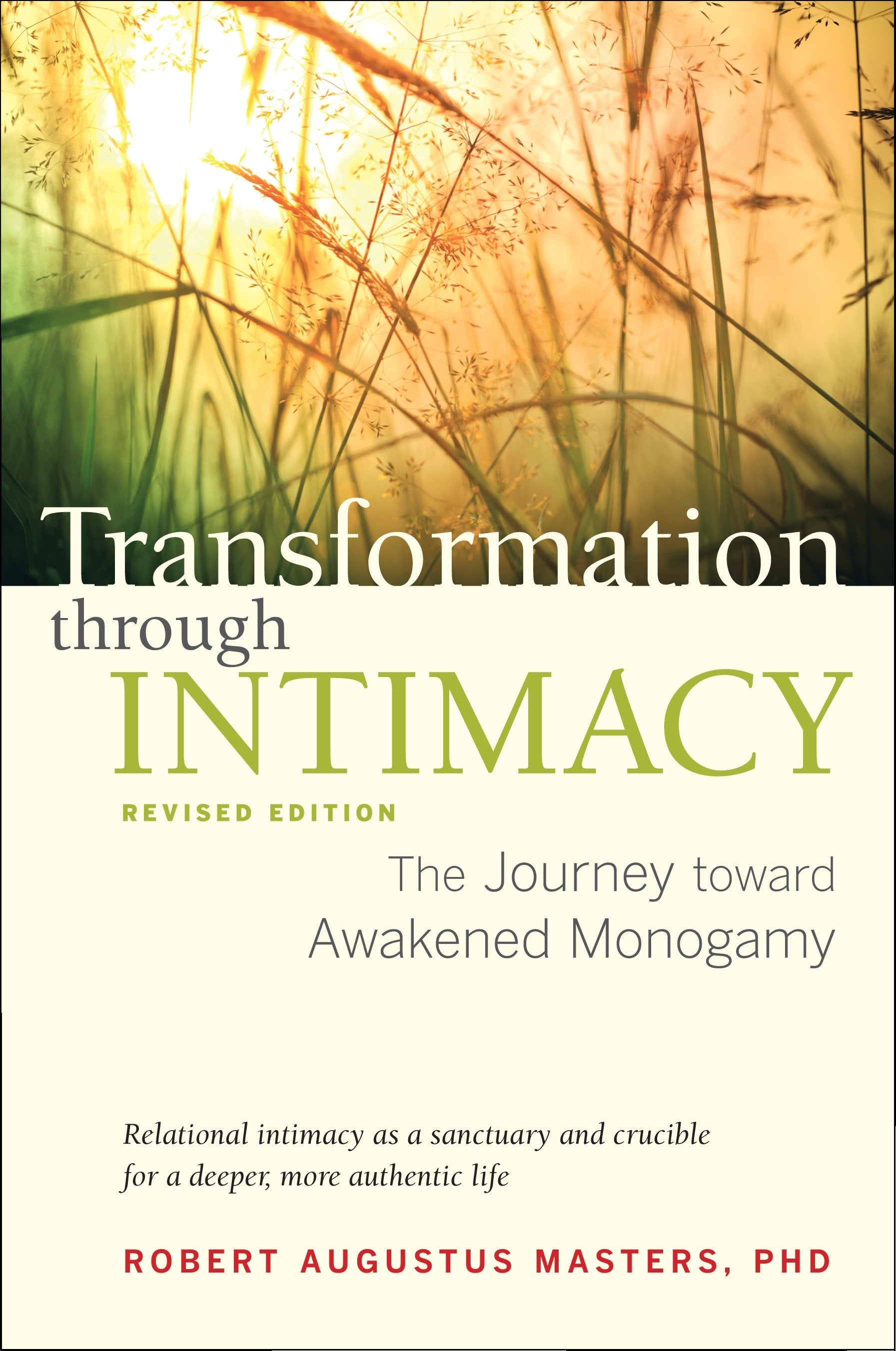 Transformation through Intimacy, Revised Edition - The Journey toward Awakened Monogamy