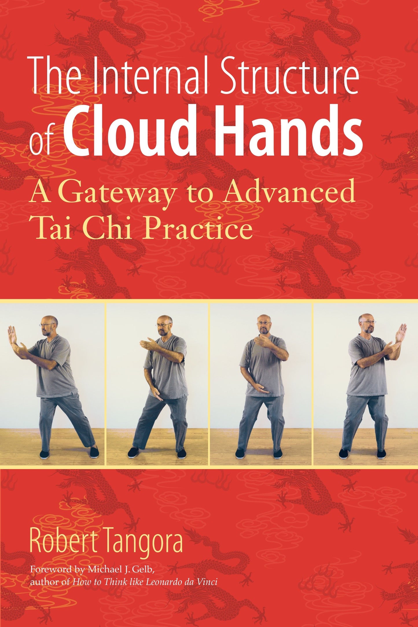 The Internal Structure of Cloud Hands - A Gateway to Advanced T'ai Chi Practice