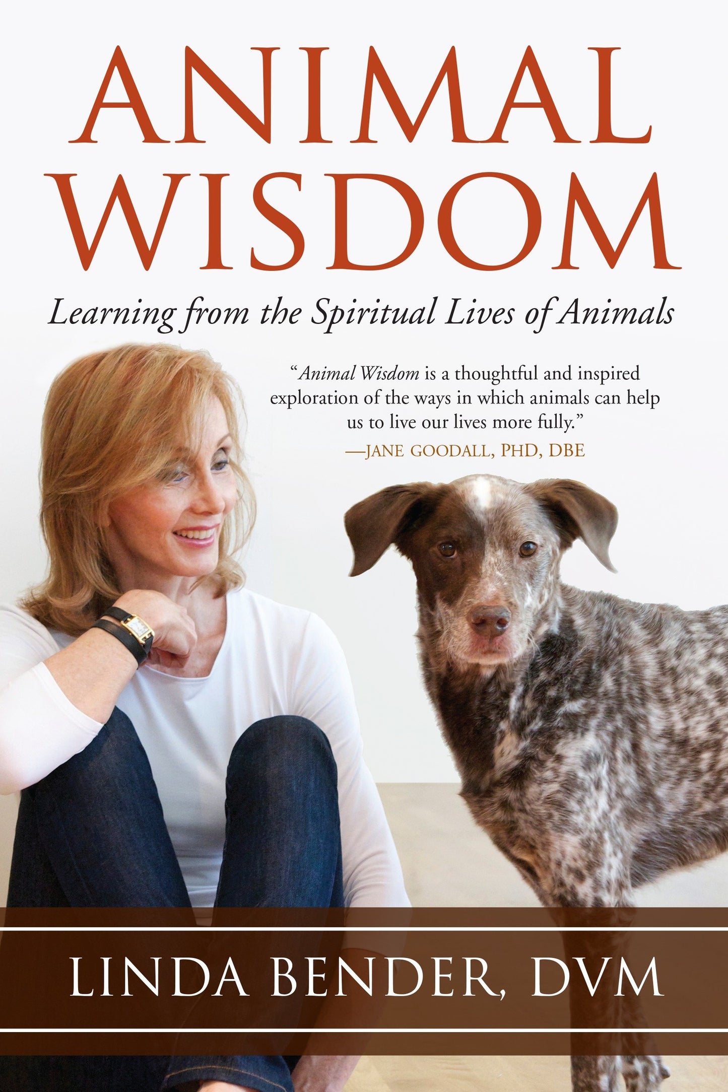 Animal Wisdom - Learning from the Spiritual Lives of Animals (Sacred Activism) (Book:6)