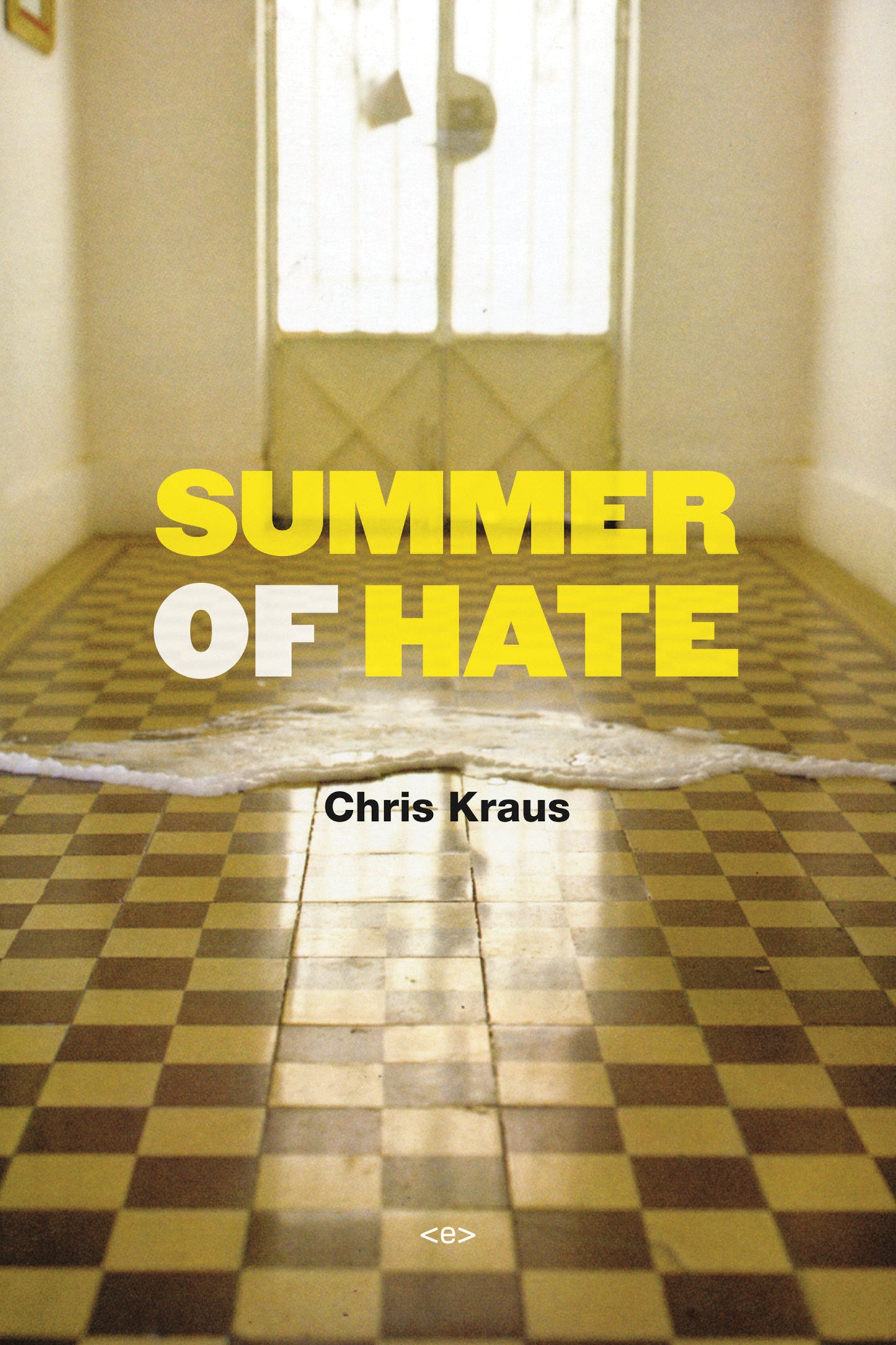 Summer of Hate (Semiotext(e) / Native Agents)