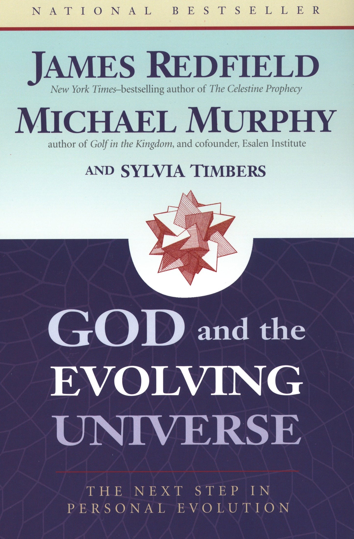 God and the Evolving Universe - The Next Step in Personal Evolution