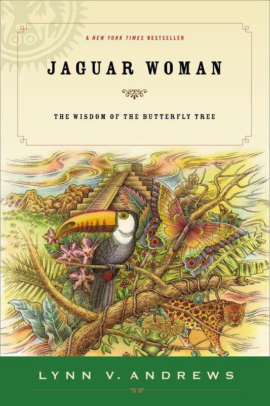 Jaguar Woman - The Wisdom of the Butterfly Tree