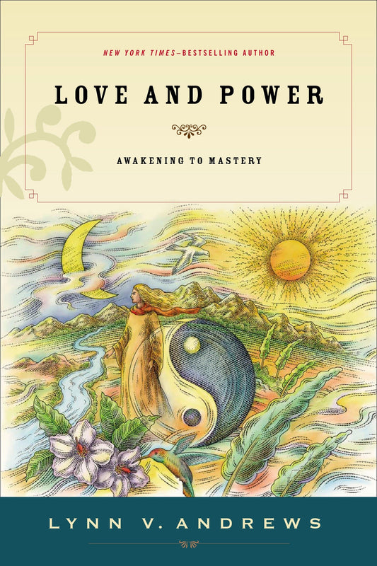 Love and Power - Awakening to Mastery