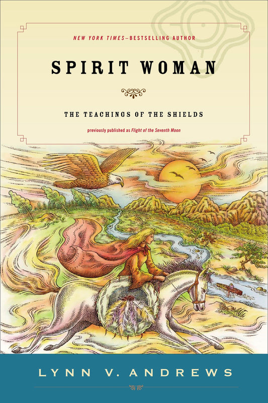 Spirit Woman - The Teachings of the Shields