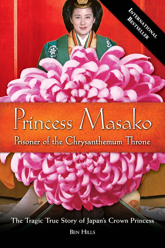 Princess Masako - Prisoner of the Chrysanthemum Throne