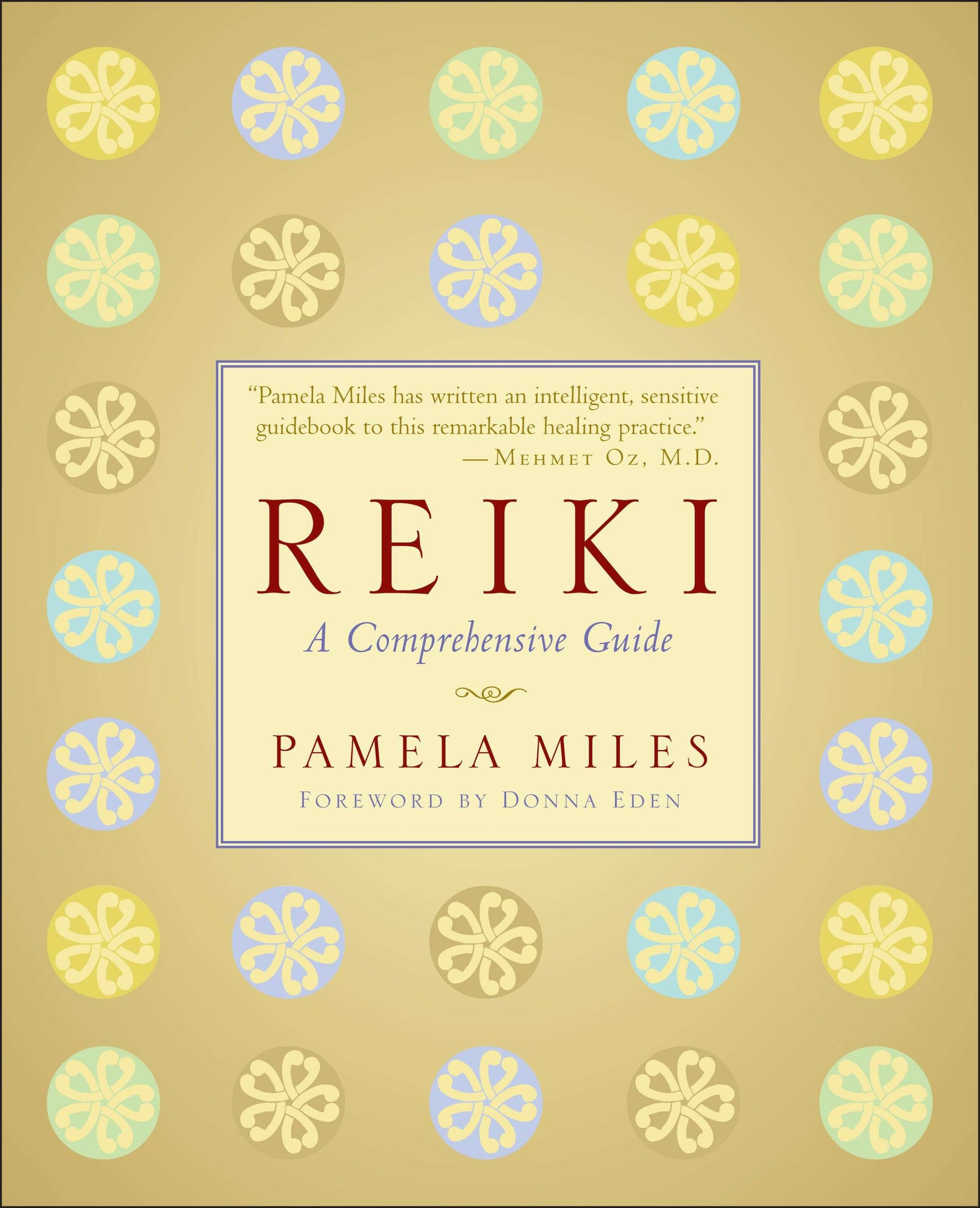 Reiki - A Comprehensive Guide