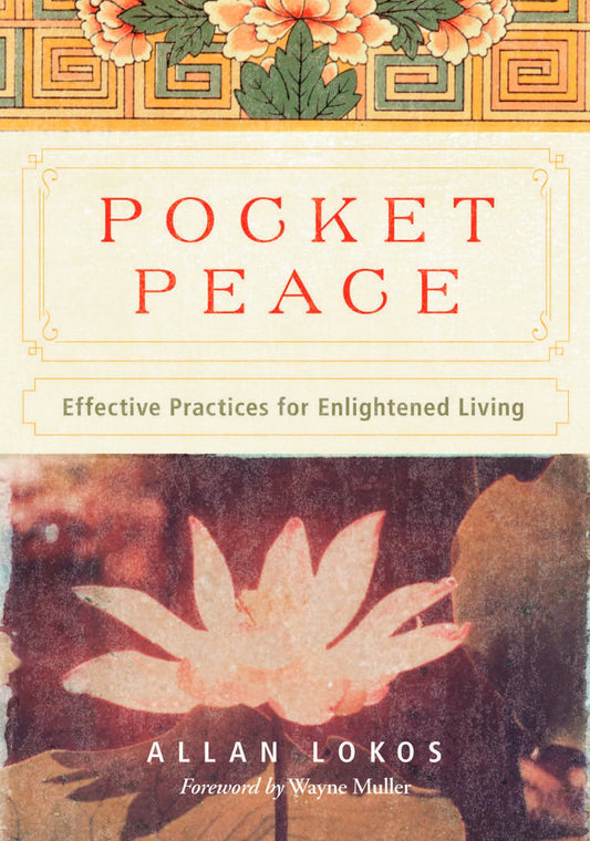 Pocket Peace - Effective Practices for Enlightened Living