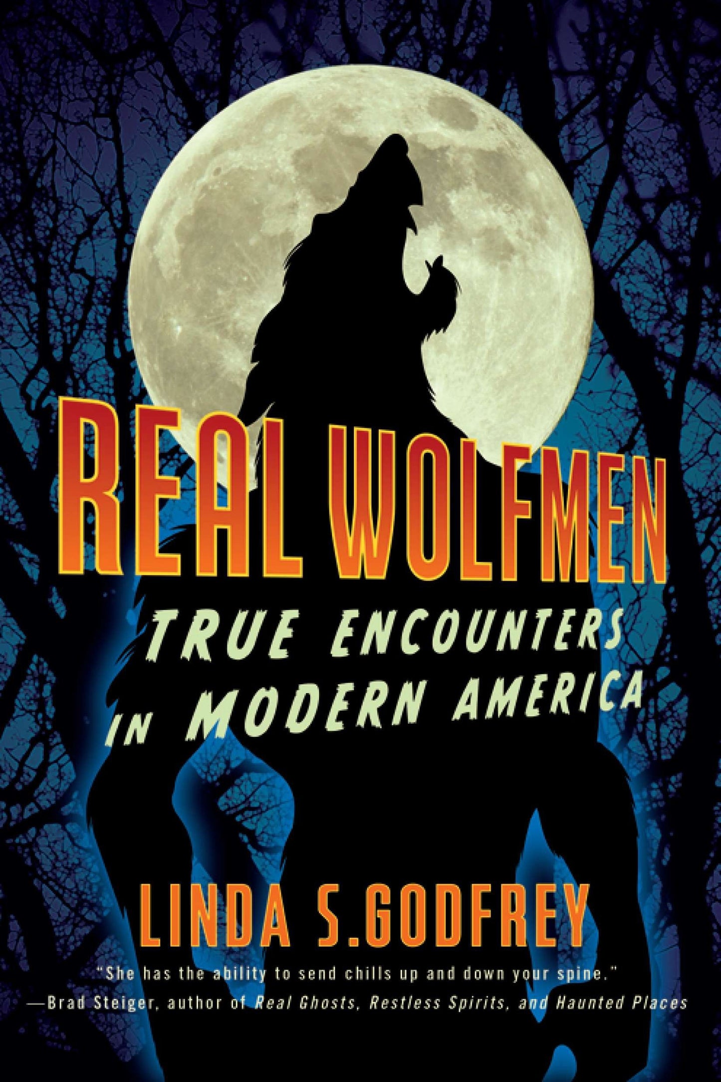 Real Wolfmen - True Encounters in Modern America