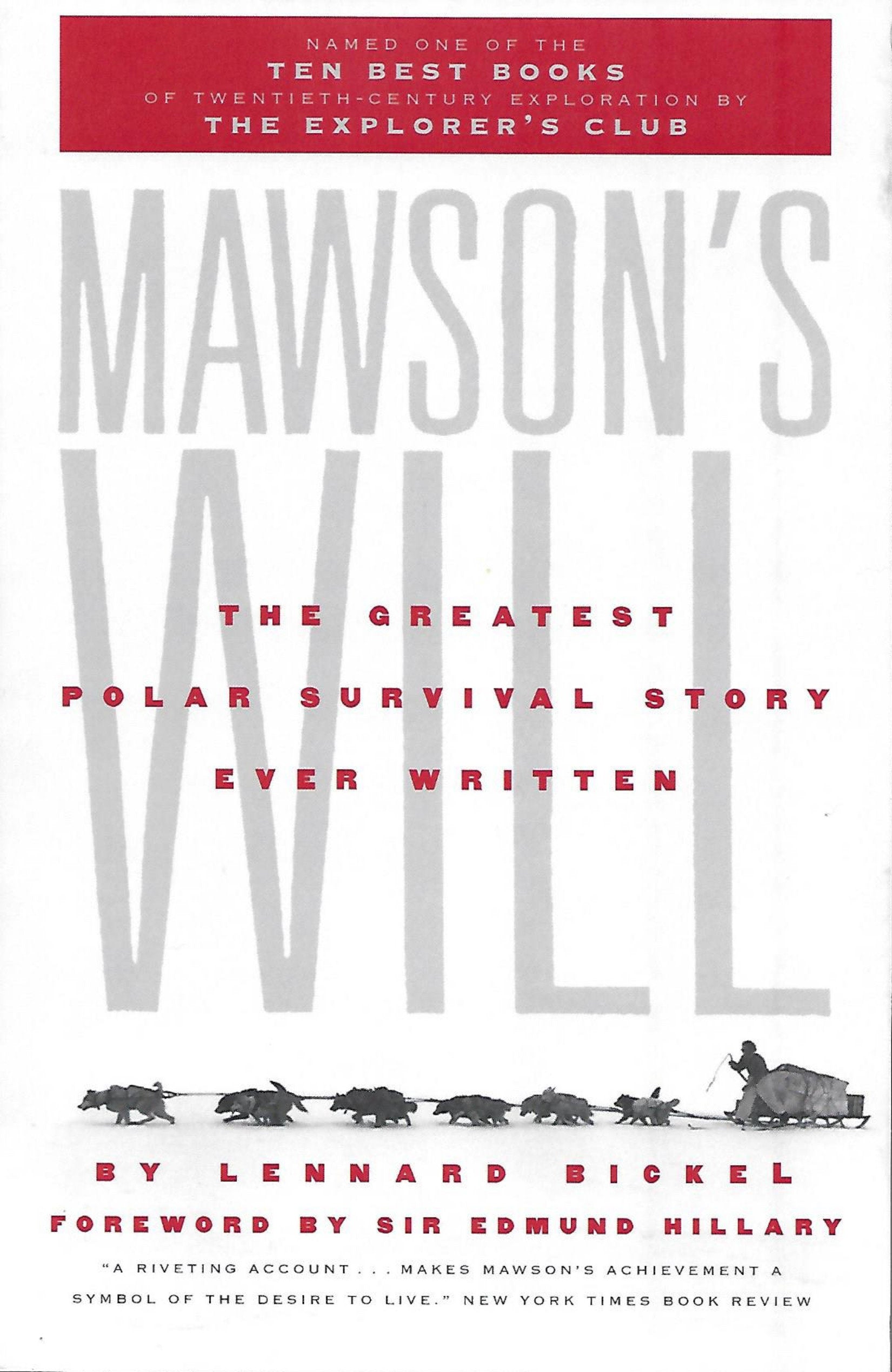 Mawson's Will - The Greatest Polar Survival Story Ever Written