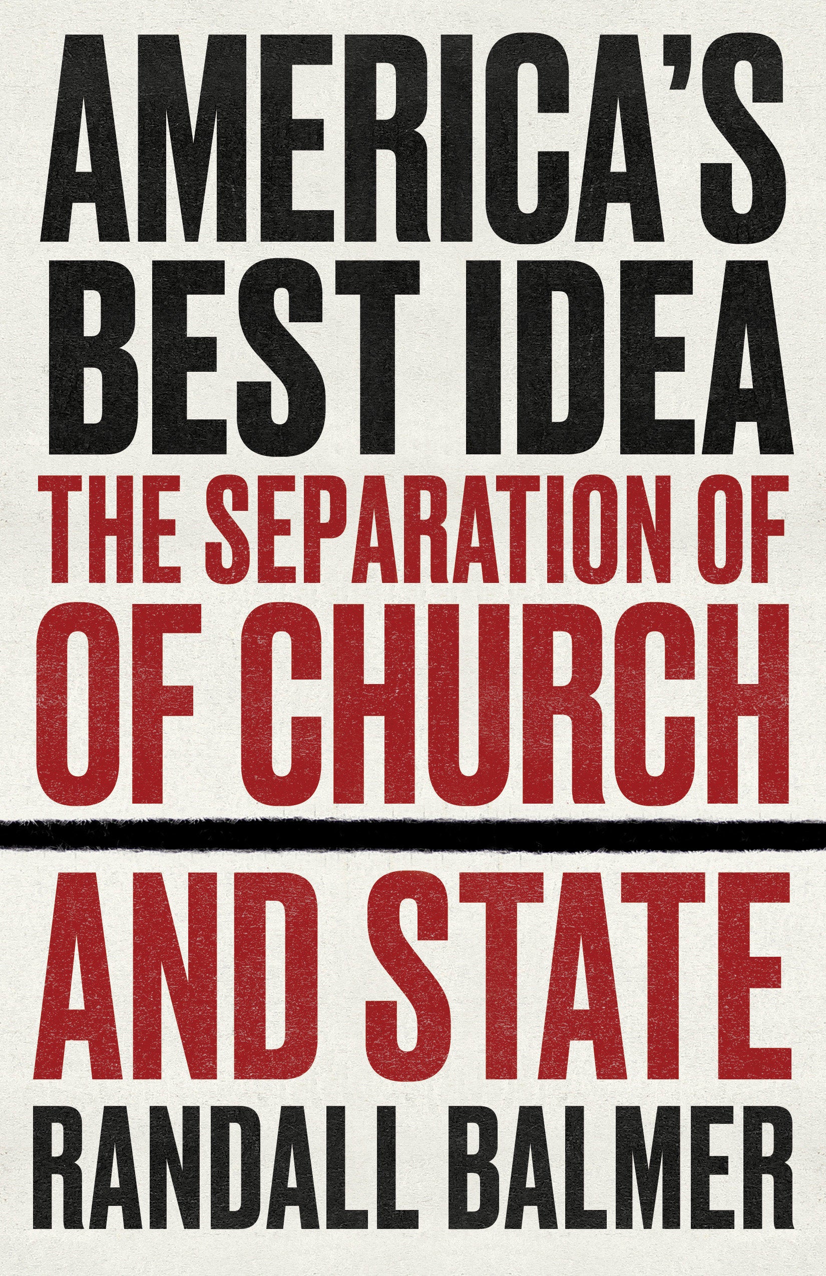 America�s Best Idea - The Separation of Church and State
