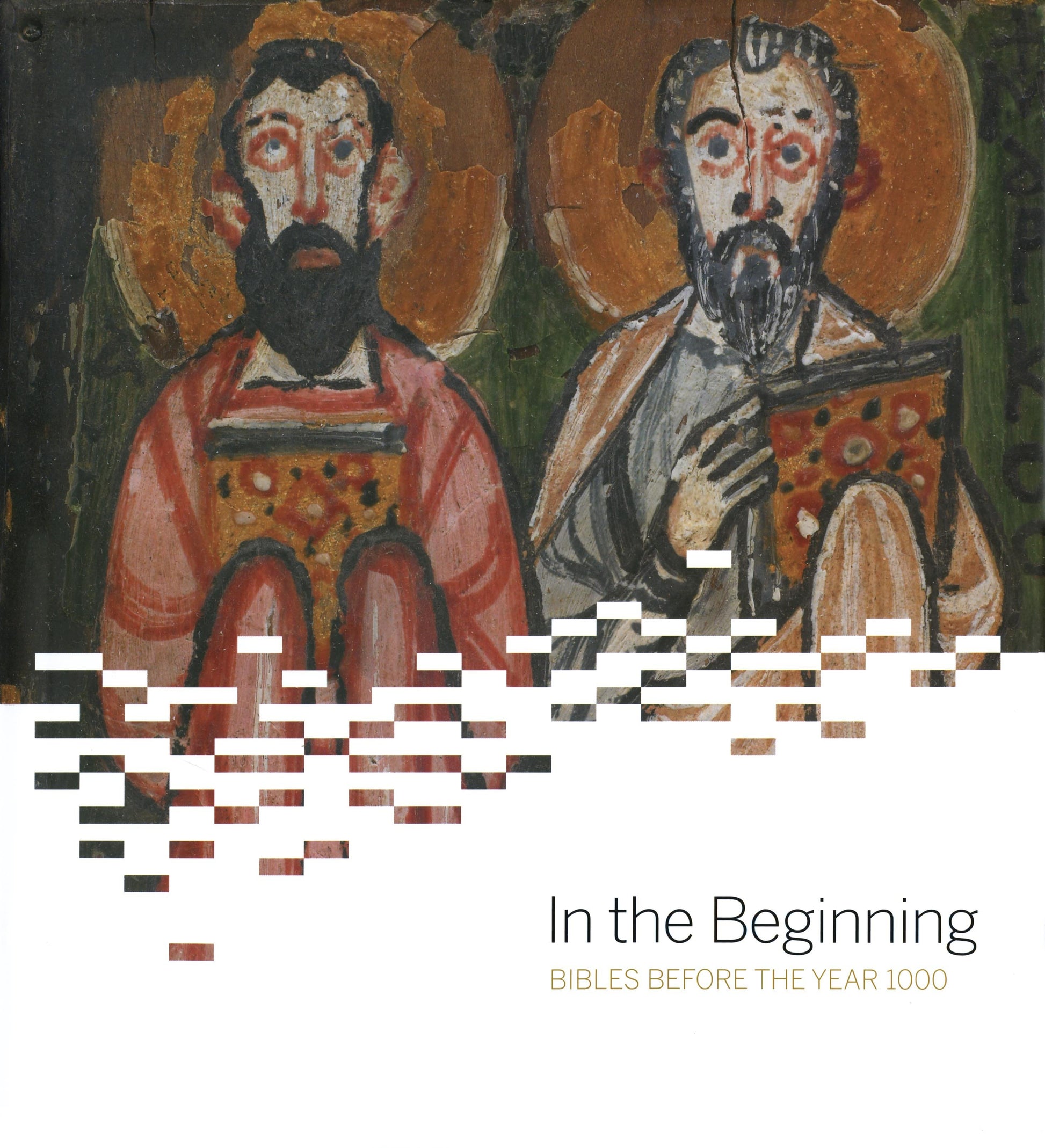 In the Beginning - Bibles Before the Year 1000