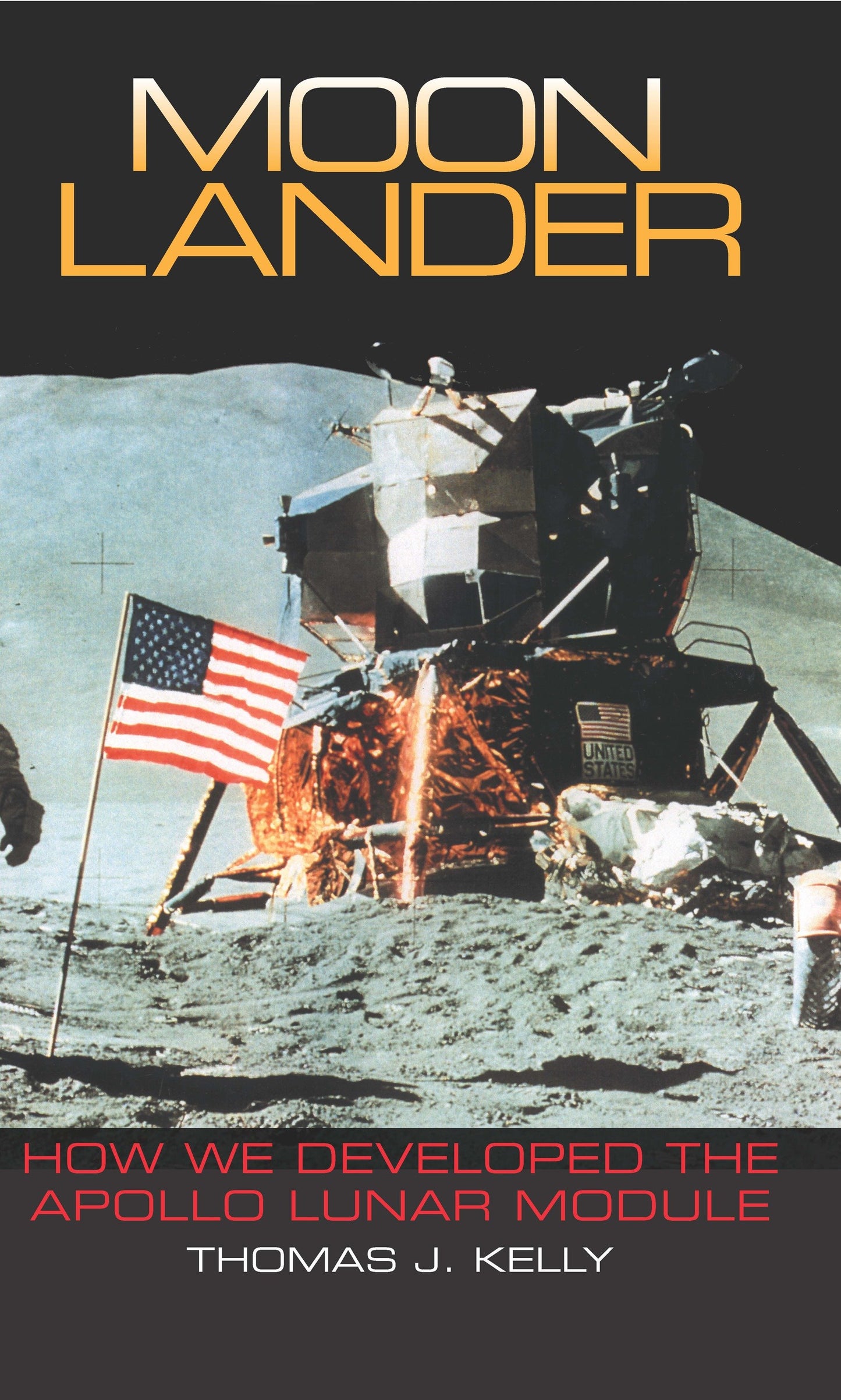 Moon Lander - How We Developed the Apollo Lunar Module