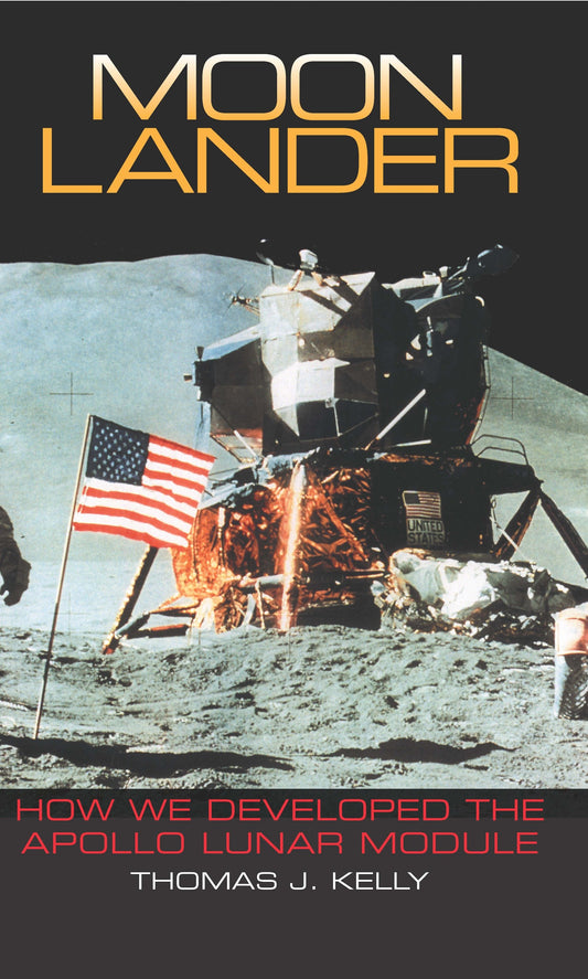 Moon Lander - How We Developed the Apollo Lunar Module