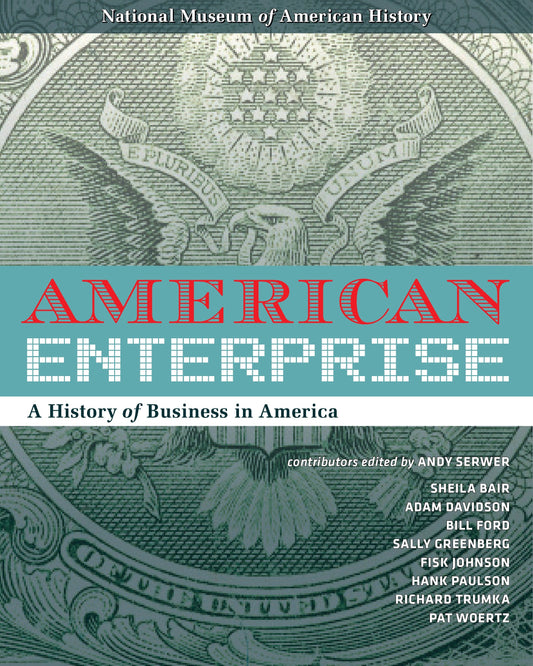 American Enterprise - A History of Business in America