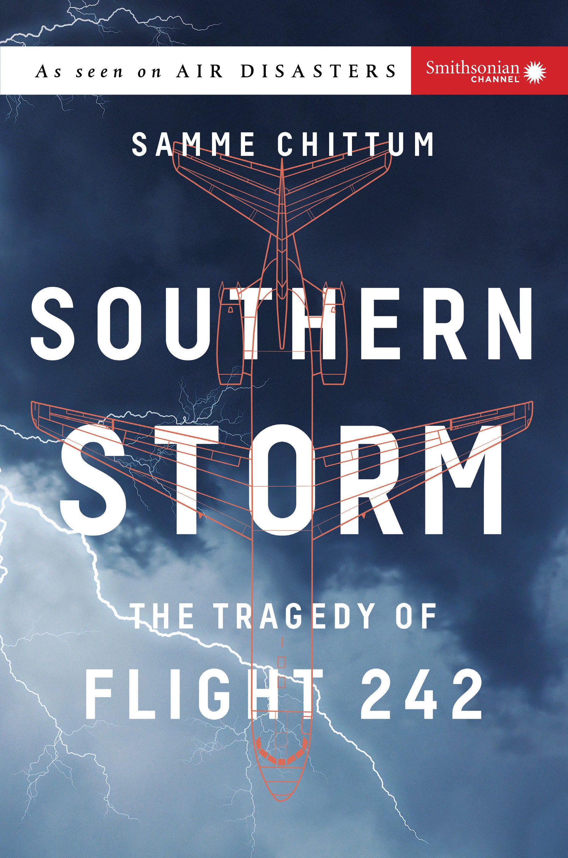 Southern Storm - The Tragedy of Flight 242 (Air Disasters)