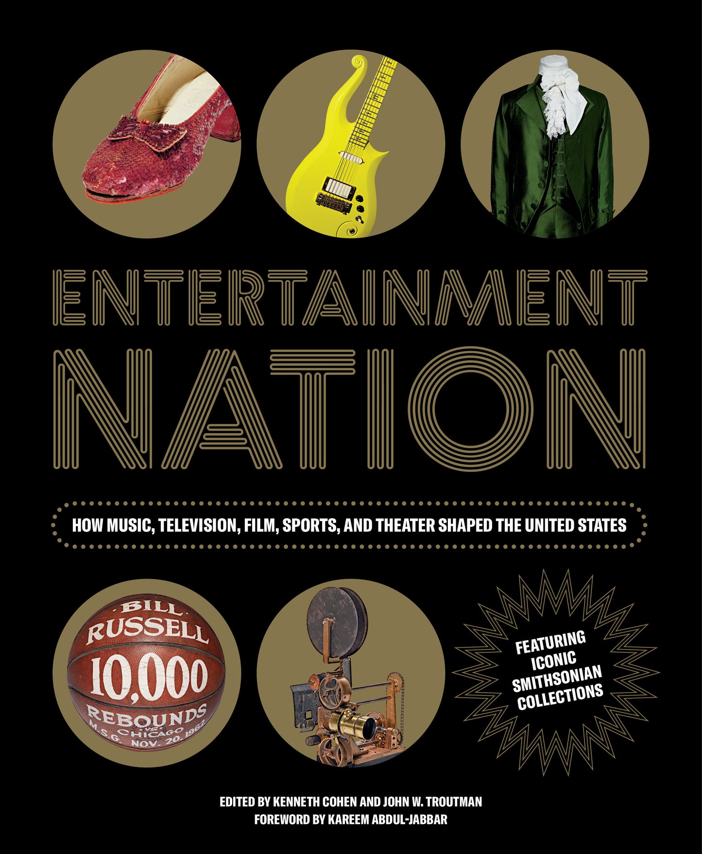 Entertainment Nation - How Music, Television, Film, Sports, and Theater Shaped the United States
