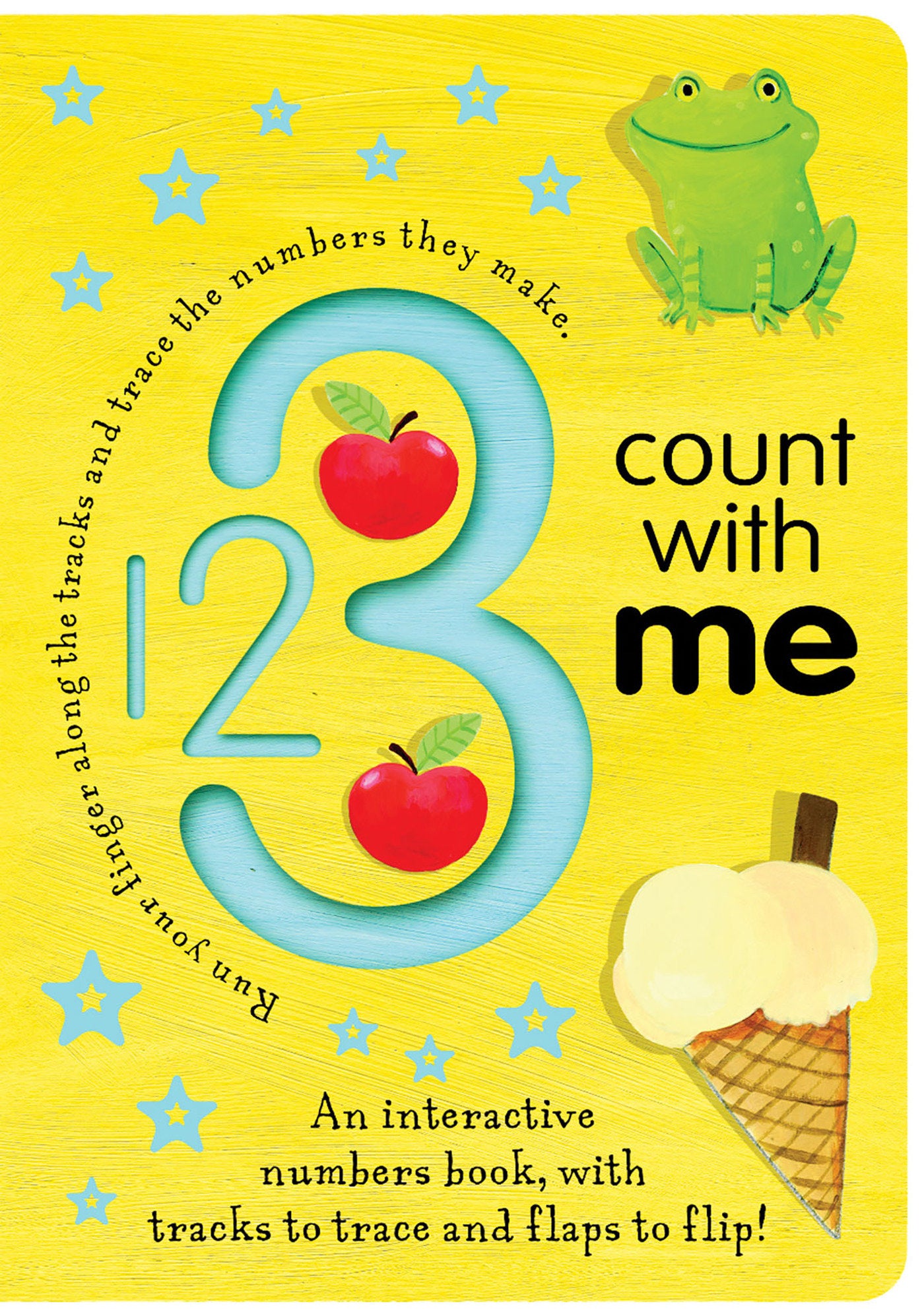 123 Count with Me - An Interactive Numbers Book With Tracks to Trace and Flaps to Flip!