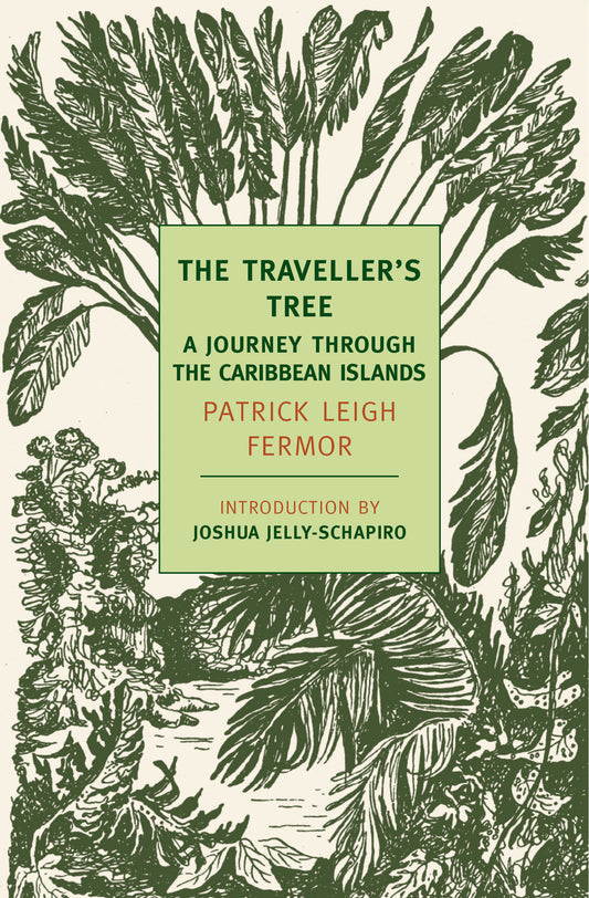 The Traveller's Tree - A Journey Through the Caribbean Islands