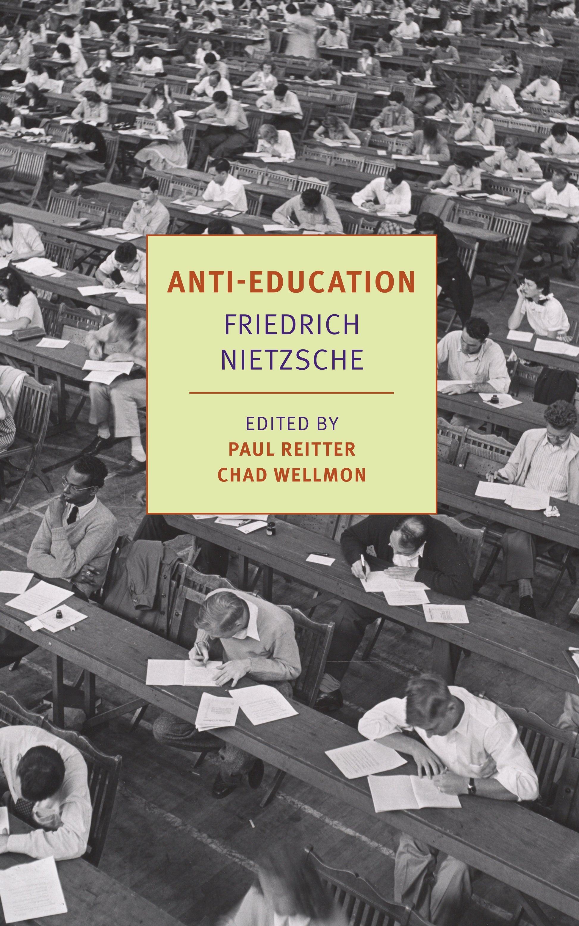 Anti-Education - On the Future of Our Educational Institutions
