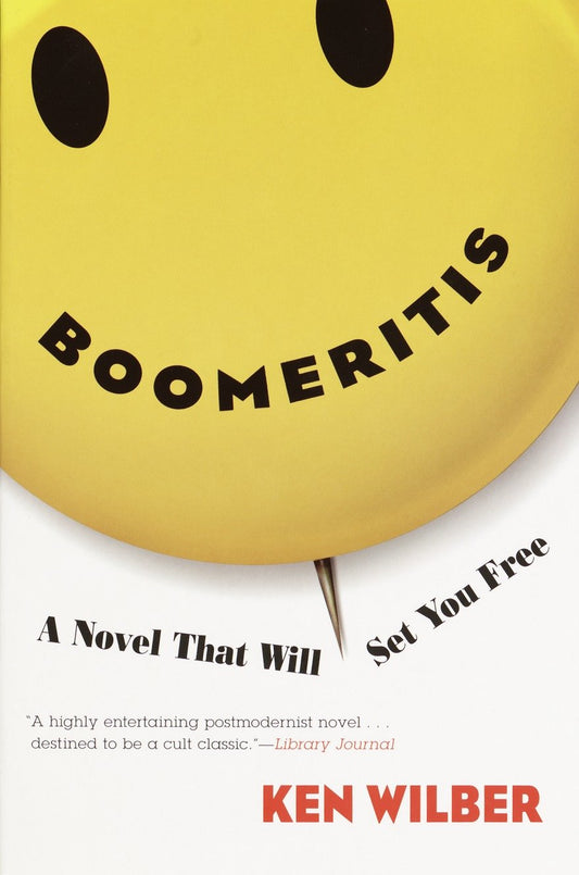 Boomeritis - A Novel That Will Set You Free!