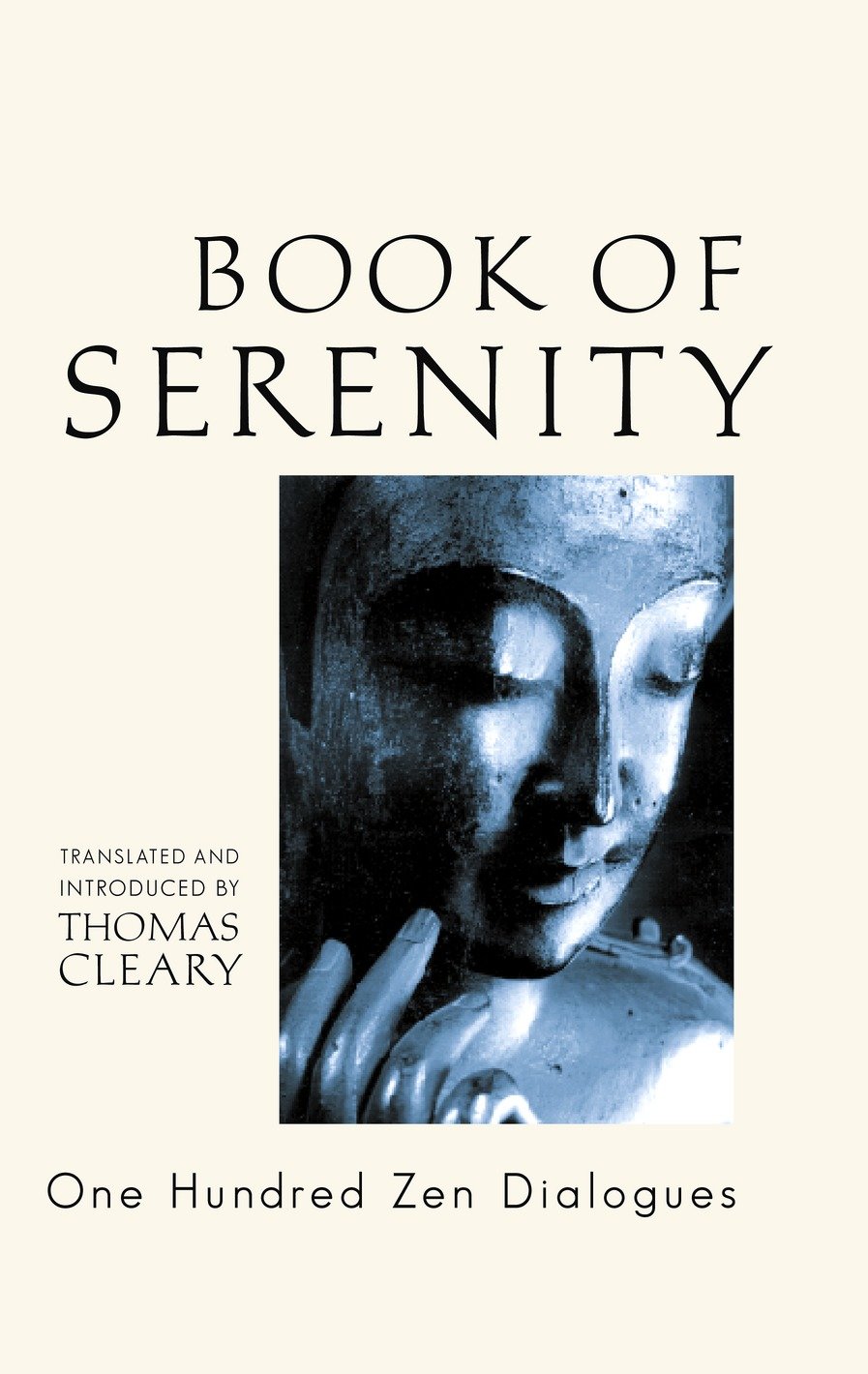 The Book of Serenity - One Hundred Zen Dialogues