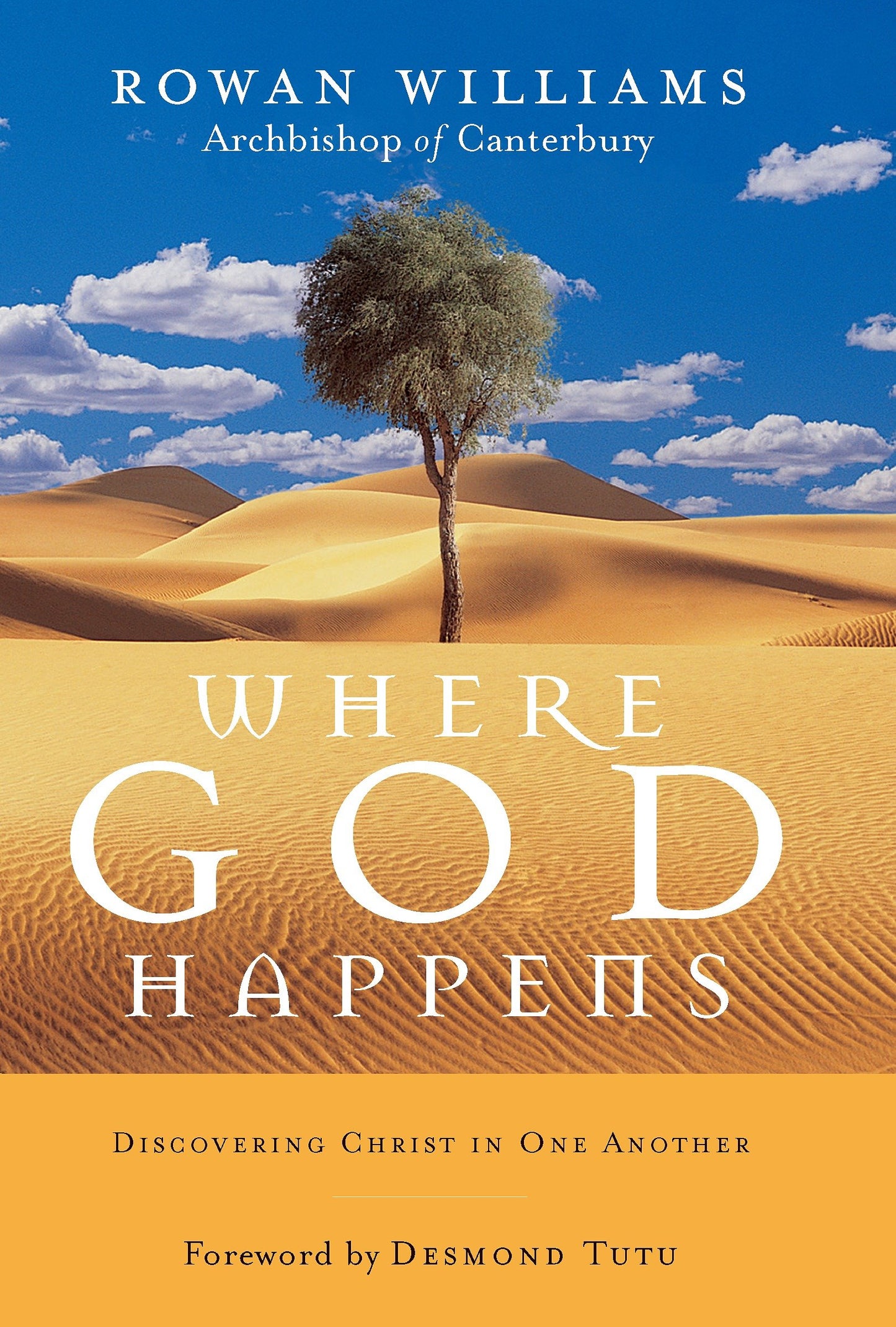 Where God Happens - Discovering Christ in One Another
