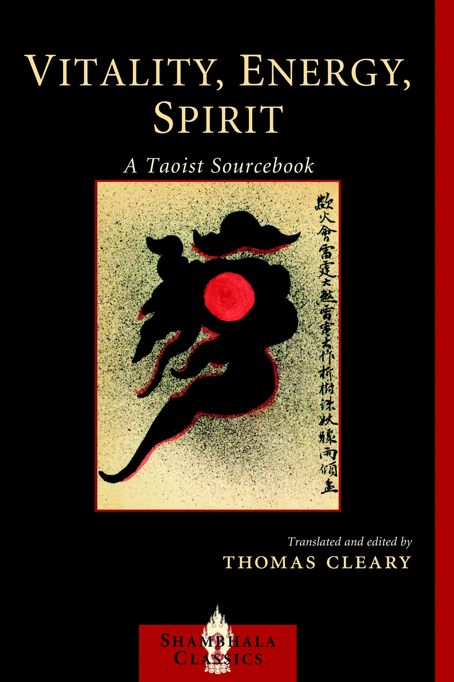Vitality, Energy, Spirit - A Taoist Sourcebook (Shambhala Classics)