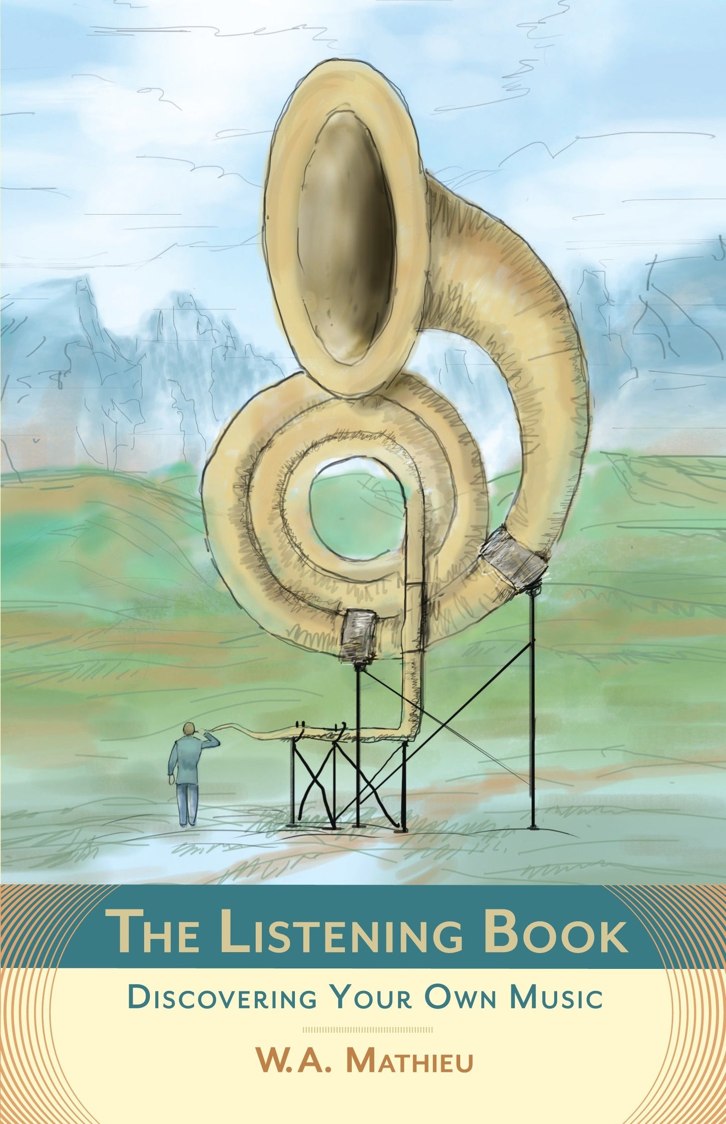 The Listening Book - Discovering Your Own Music