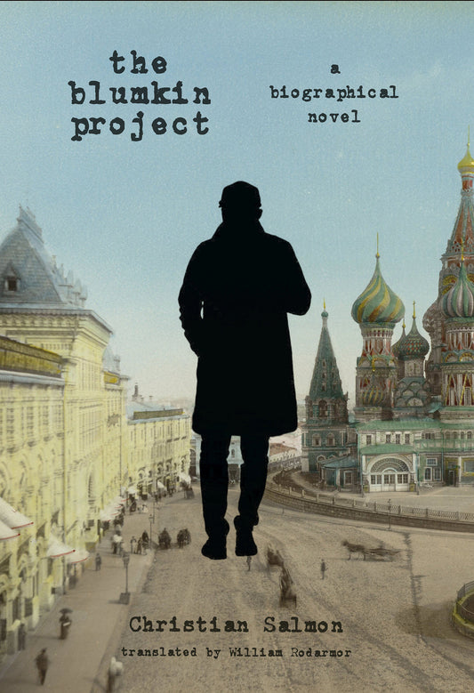 The Blumkin Project - A Biographical Novel