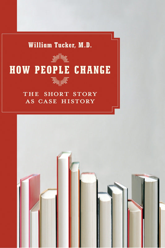 How People Change - The Short Story as Case History