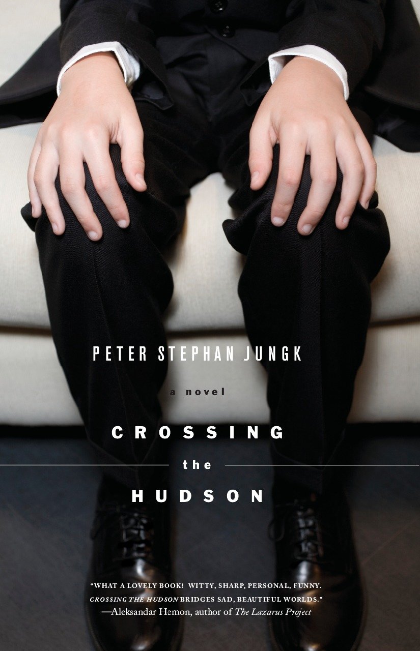 Crossing the Hudson - A Novel