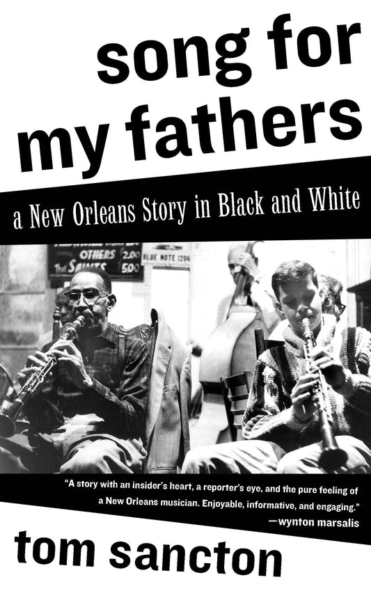 Song for My Fathers - A New Orleans Story in Black and White