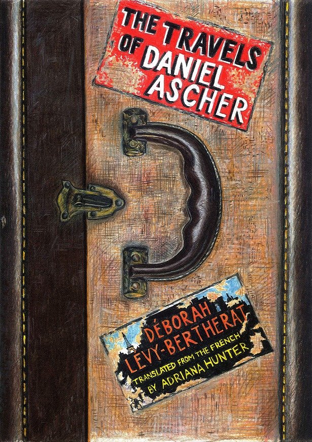 The Travels of Daniel Ascher - A Novel