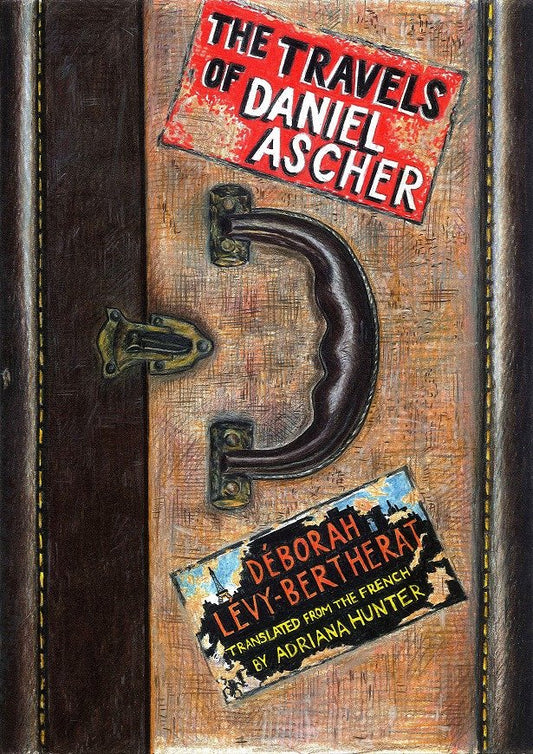 The Travels of Daniel Ascher - A Novel