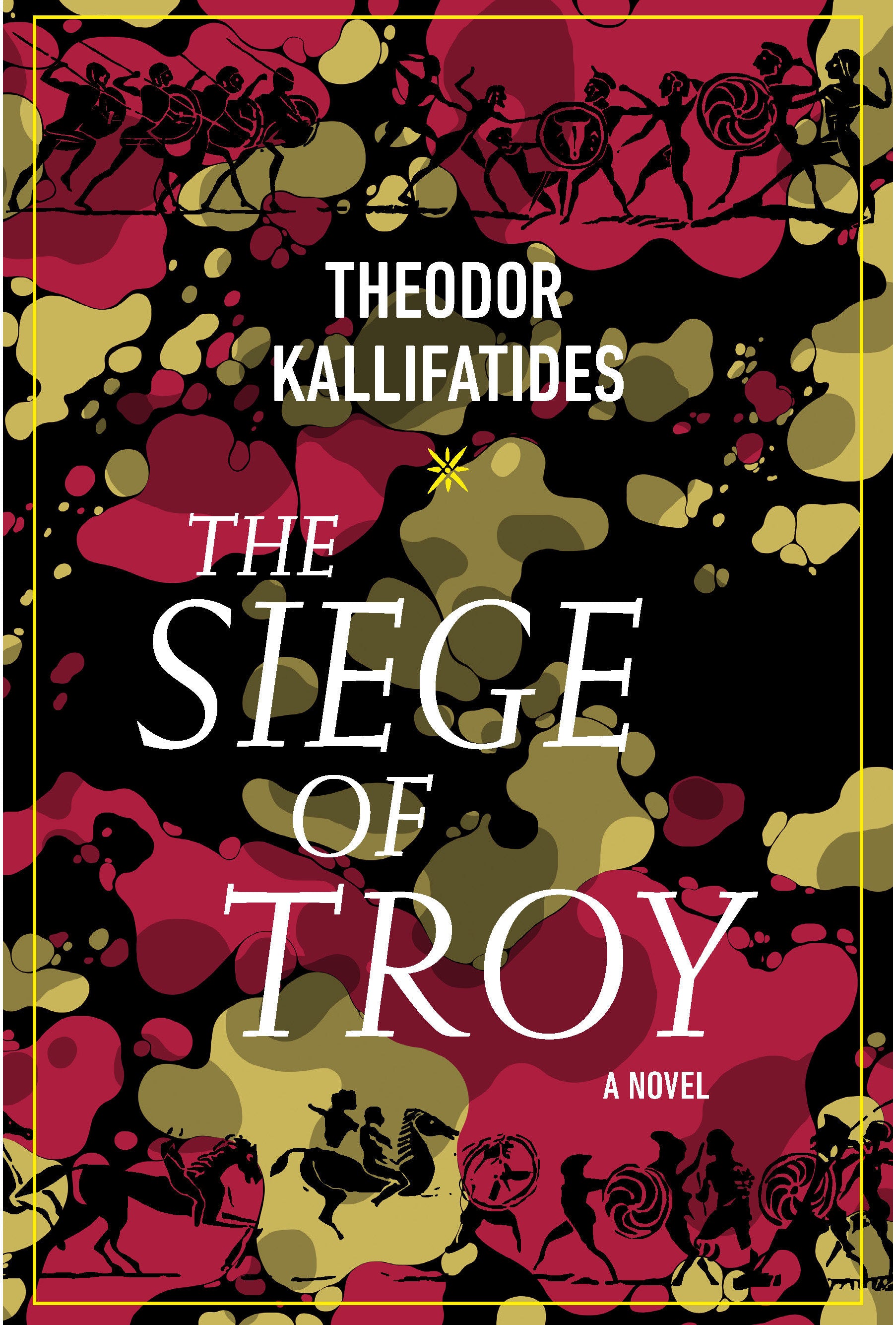 The Siege of Troy - A Novel
