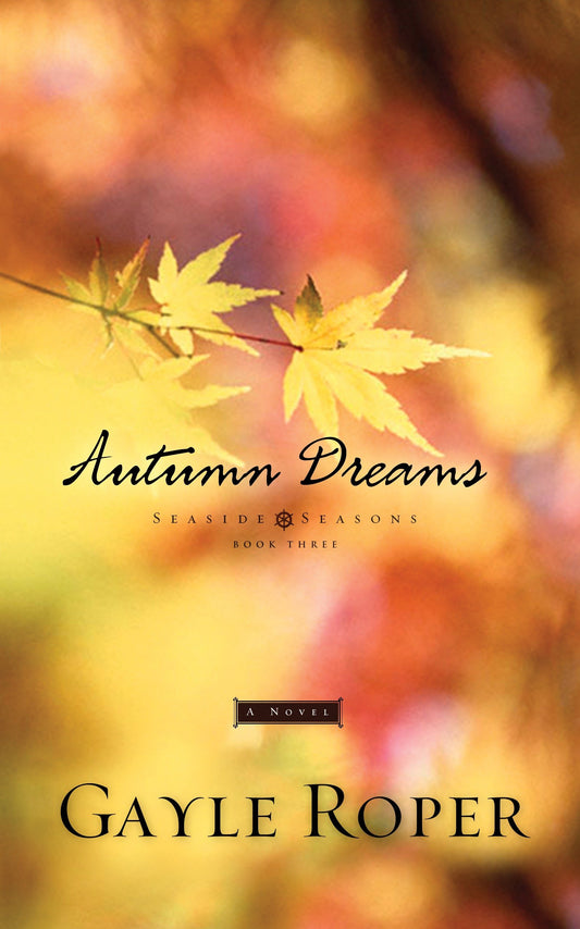 Autumn Dreams (Seaside Seasons) (Book:3)