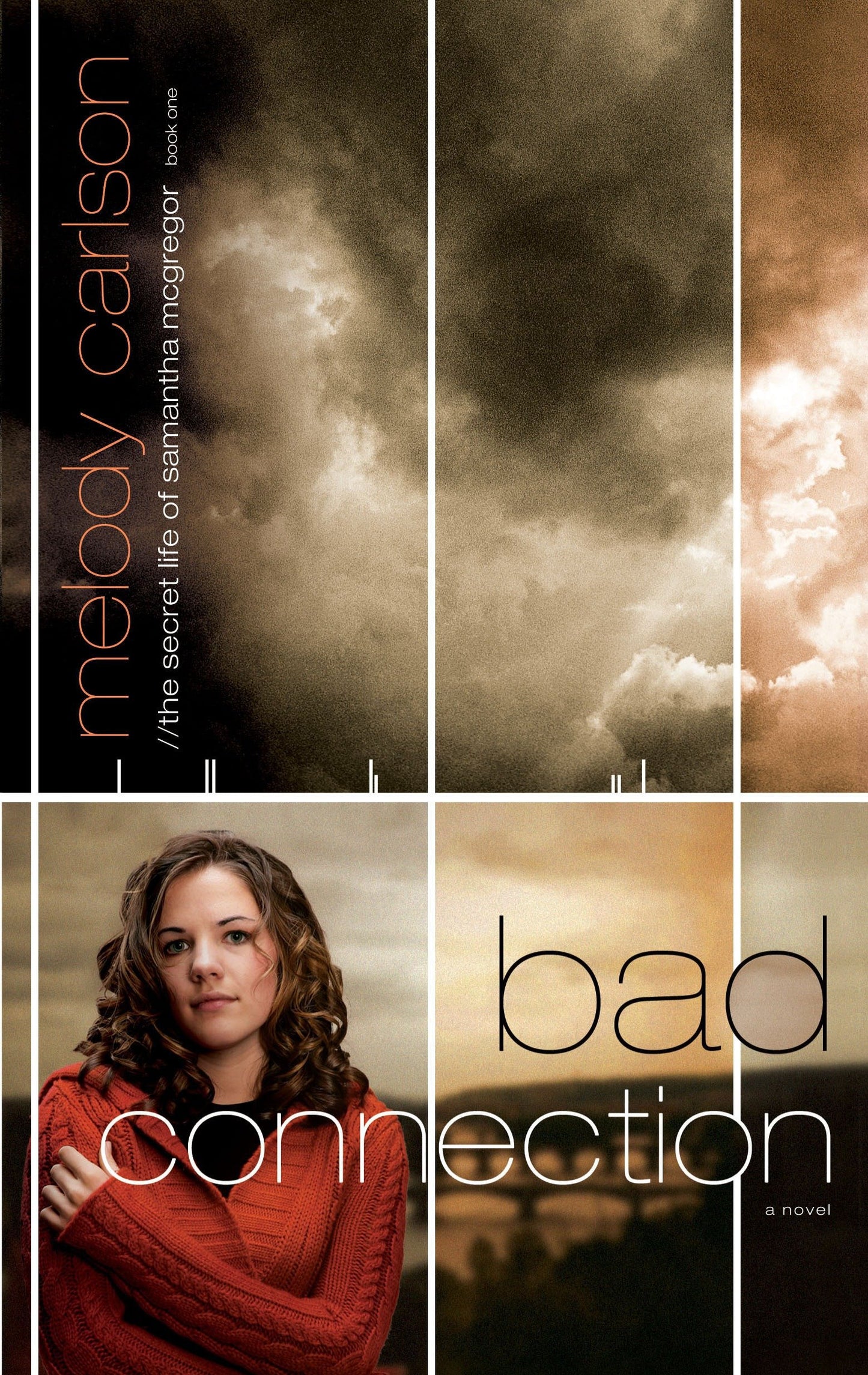 Bad Connection (Secret Life of Samantha McGregor) (Book:1)