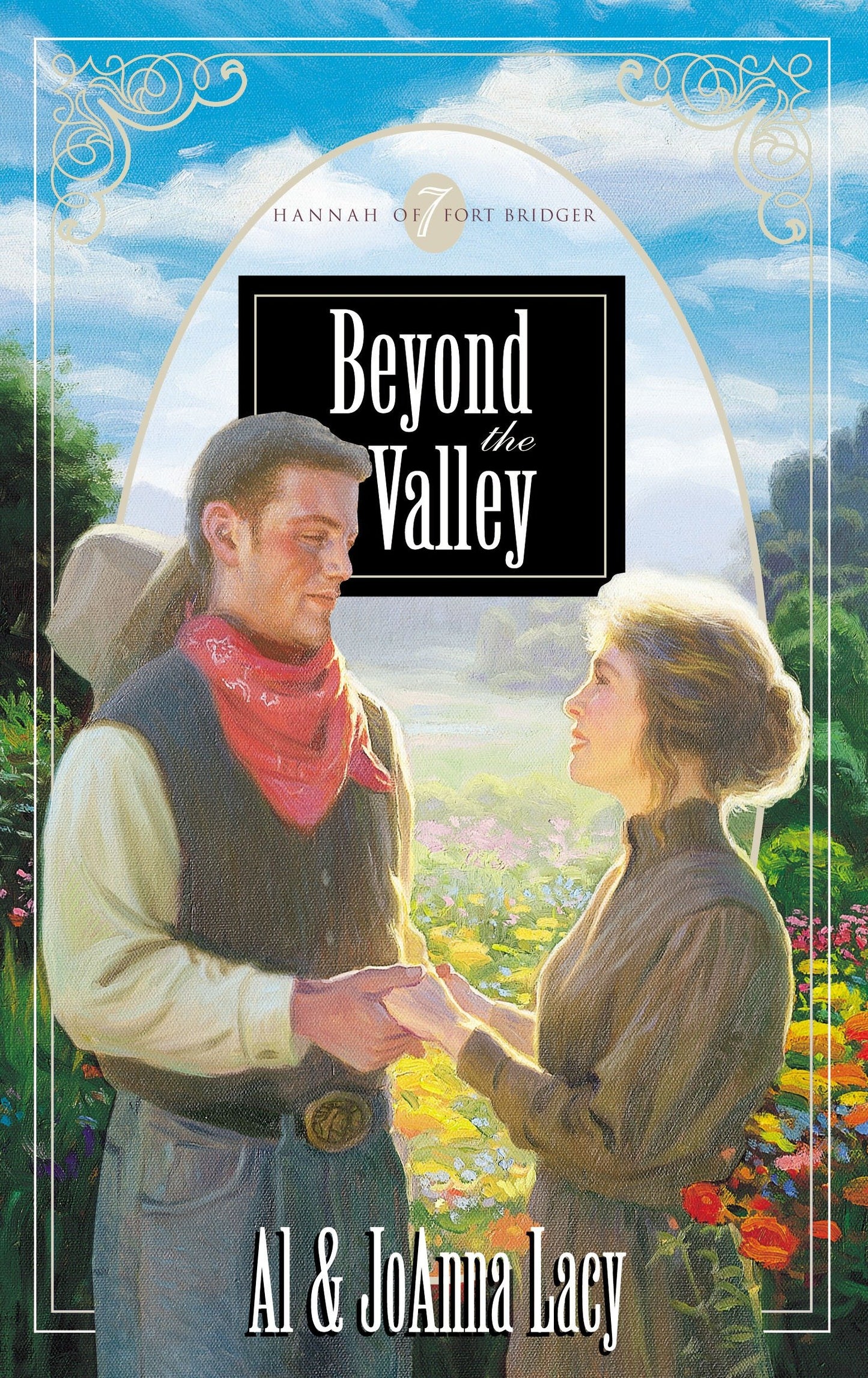 Beyond the Valley (Hannah of Fort Bridger Series) (Book:7)