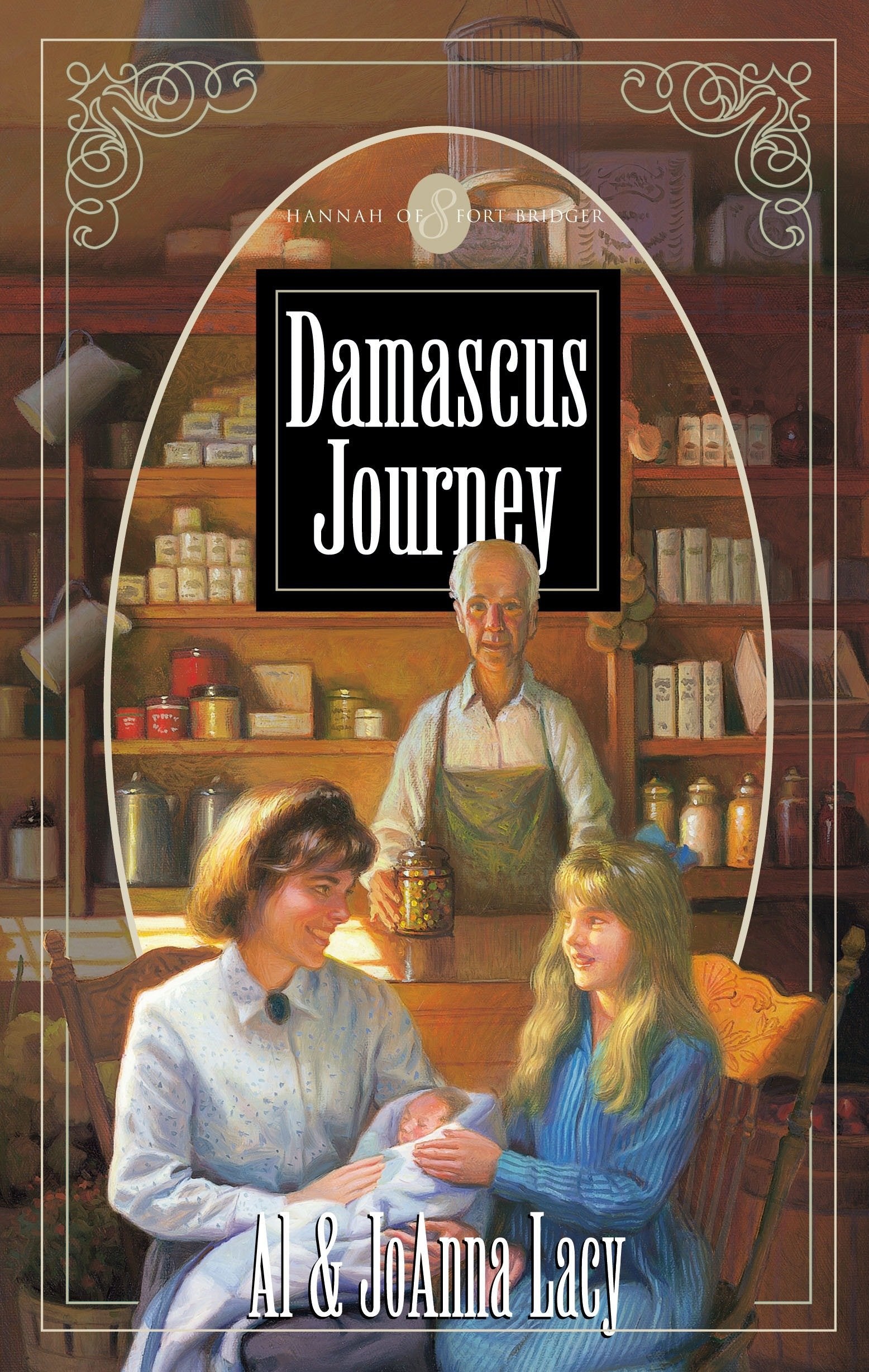 Damascus Journey (Hannah of Fort Bridger Series) (Book:8)