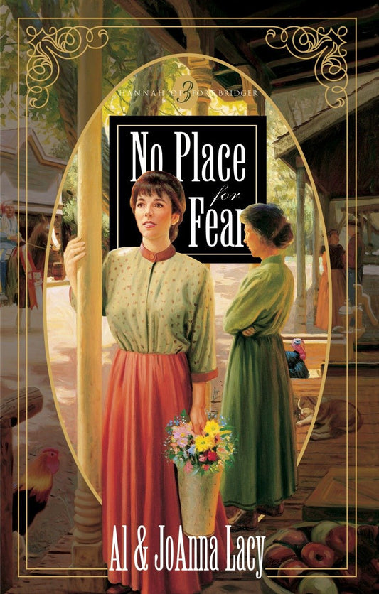 No Place for Fear (Hannah of Fort Bridger Series) (Book:3)