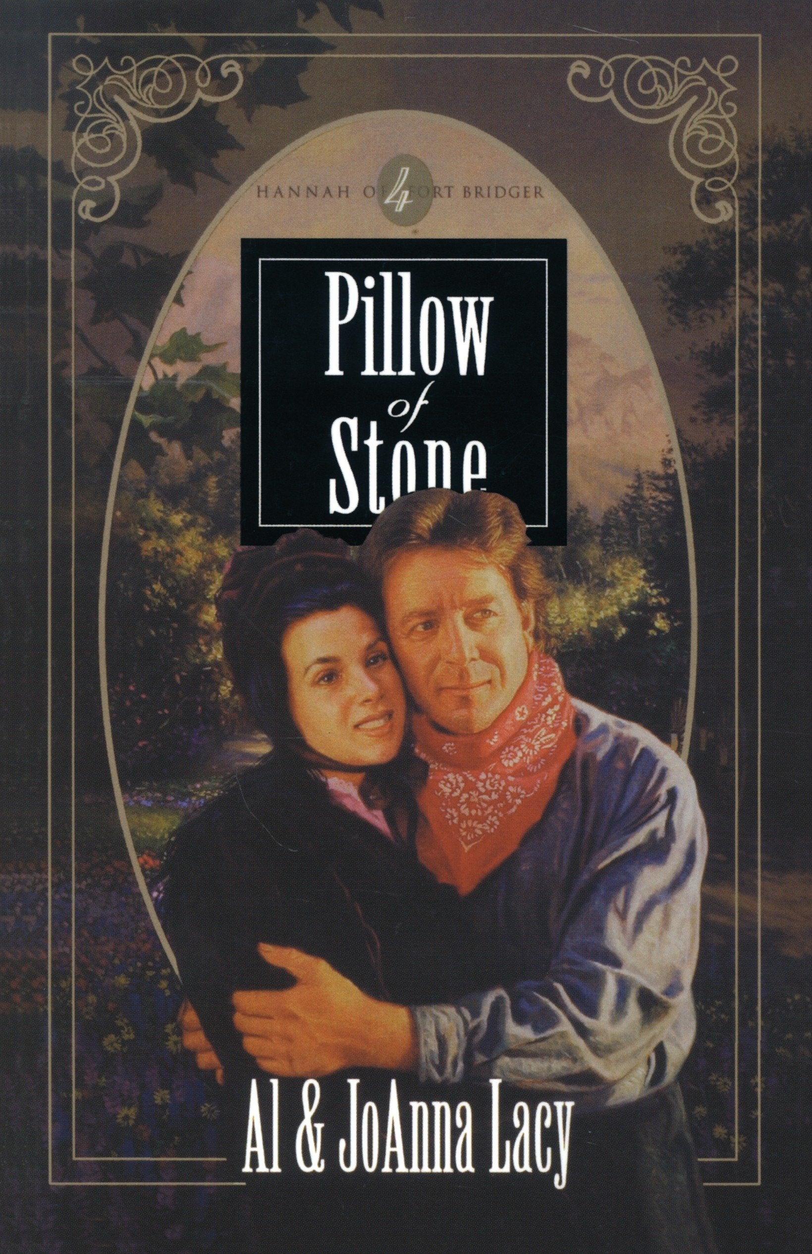 Pillow of Stone (Hannah of Fort Bridger Series) (Book:4)
