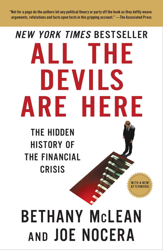 All the Devils Are Here - The Hidden History of the Financial Crisis