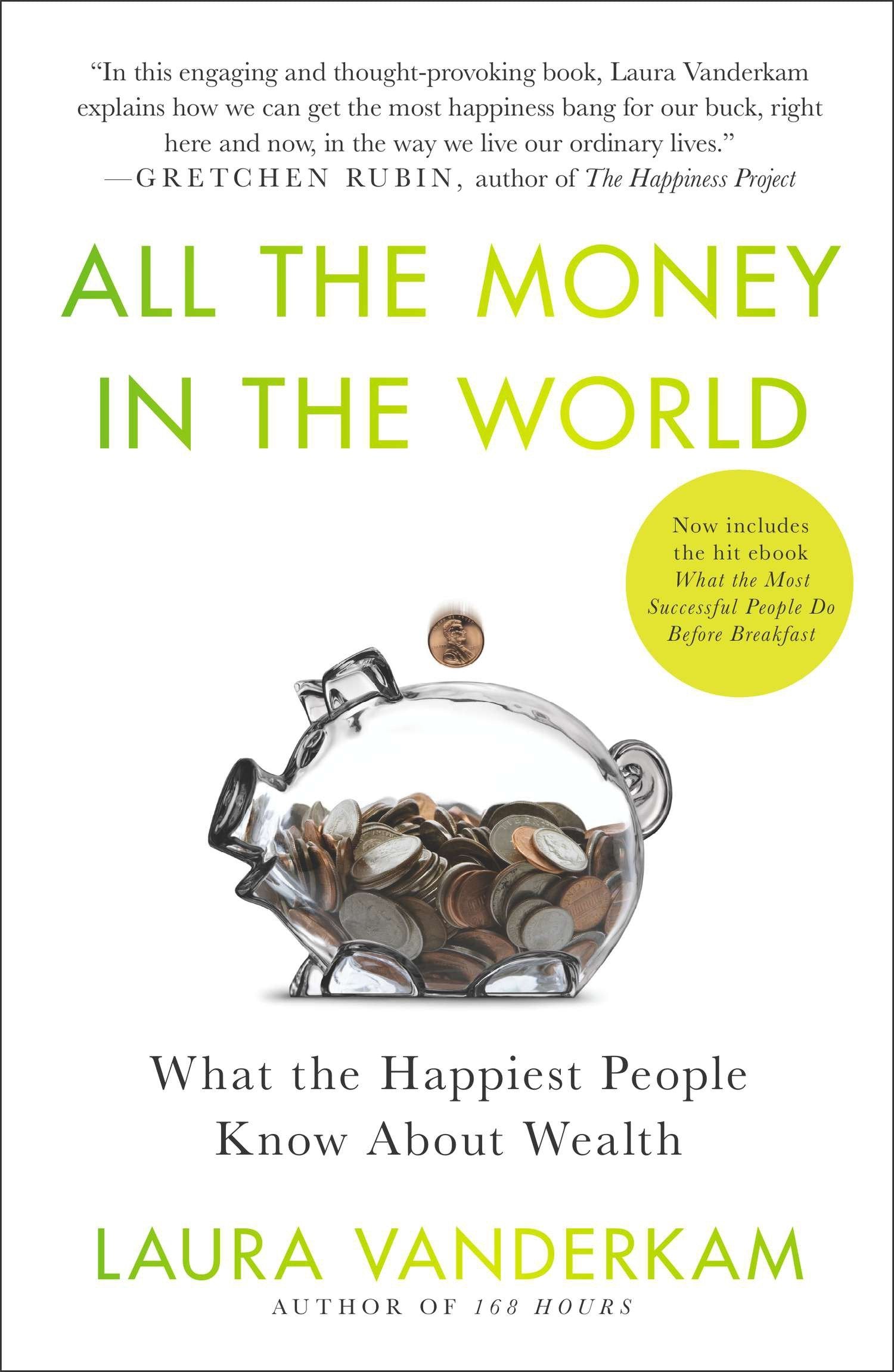 All the Money in the World - What the Happiest People Know About Wealth