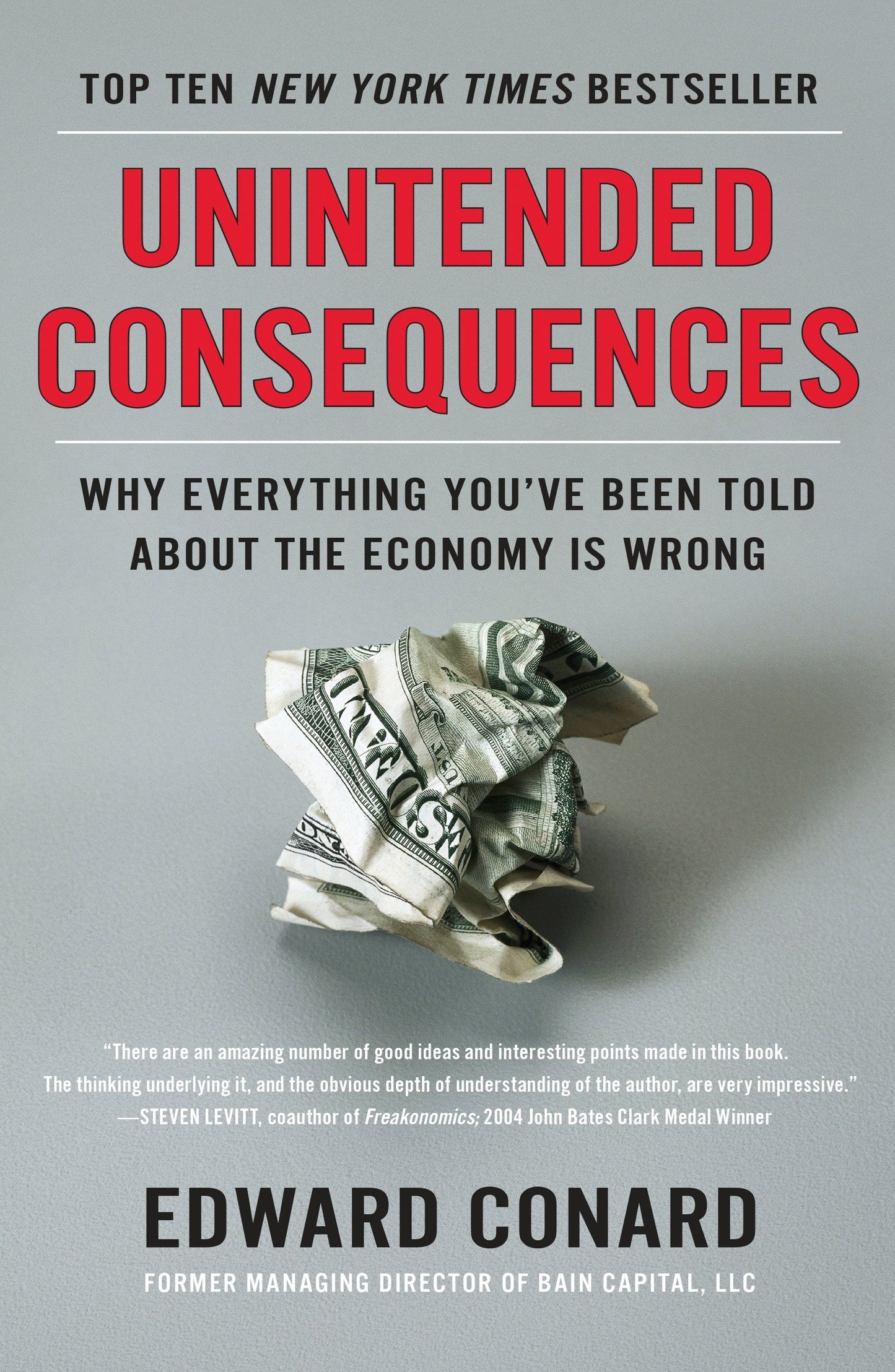 Unintended Consequences - Why Everything You've Been Told About the Economy Is Wrong