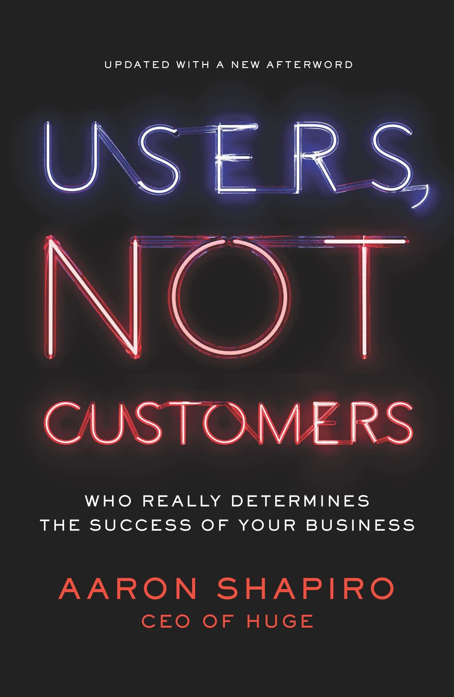 Users, Not Customers - Who Really Determines the Success of Your Business