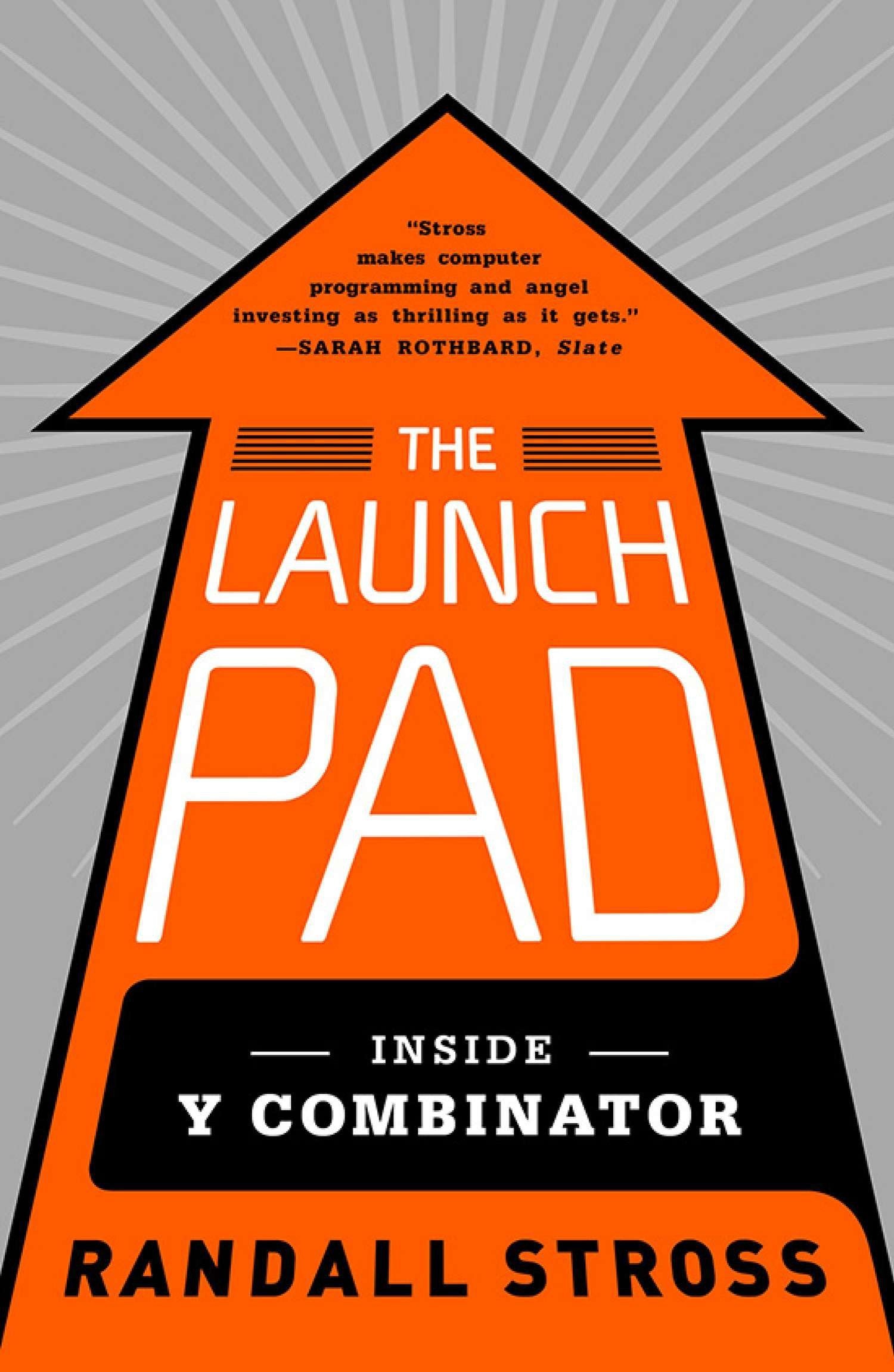 The Launch Pad - Inside Y Combinator