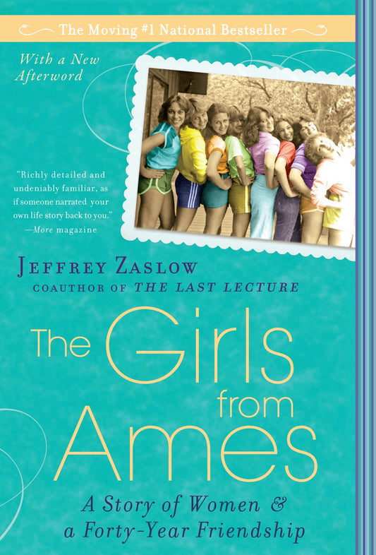 The Girls from Ames - A Story of Women and a Forty-Year Friendship